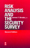 Risk Analysis and the Security Survey