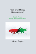 Risk and Money Management: Top 7 Forex Money Management Tips