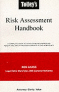 Risk Assessment Handbook - Akass, Ron, and Tyler, Mark (Editor), and McKenna, Cameron (Editor)