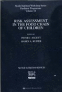 Risk Assessment in the Food Chain of Children