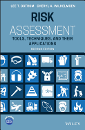 Risk Assessment: Tools, Techniques, and Their Applications, Second Edition