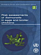 Risk Assessments of Salmonella in Eggs and Broiler Chickens - Food and Agriculture Organization of the United Nations