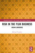 Risk in the Film Business: Known Unknowns