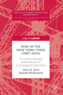 Risk in the New York Times (1987-2014): A Corpus-Based Exploration of Sociological Theories