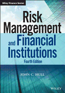Risk Management and Financial Institutions, Fourth Edition
