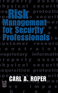 Risk Management for Security Professionals