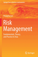 Risk Management: Fundamentals, Theory, and Practice in Asia