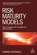 Risk Maturity Models: How to Assess Risk Management Effectiveness