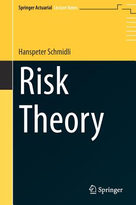 Risk Theory - Schmidli, Hanspeter