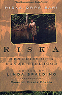 Riska: Memories of a Dayak Girlhood