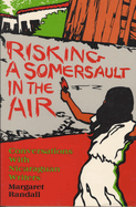Risking a Somersault in the Air: Conversations with Nicaraguan Writers