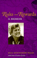 Risks and Rewards: A Memoir