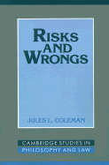 Risks and Wrongs