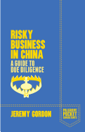 Risky Business in China: A Guide to Due Diligence