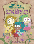 Risky Butterfly Fairies Adventure