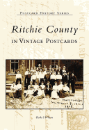 Ritchie County in Vintage Postcards