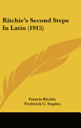 Ritchie's Second Steps In Latin (1915)