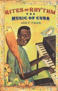 Rites of Rhythm: The Music of Cuba - Farr, Jory