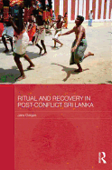 Ritual and Recovery in Post-Conflict Sri Lanka