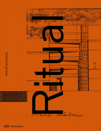 Ritual / Original: driendl*architects