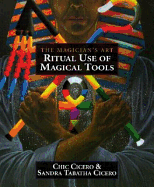 Ritual Use of Magical Tools: The Magician's Art