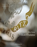 Ritz Paris: Haute Cuisine