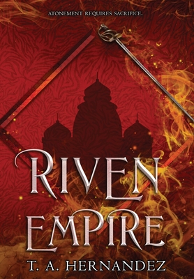 Riven Empire - Hernandez, T a