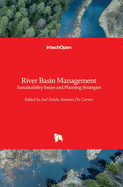 River Basin Management: Sustainability Issues and Planning Strategies