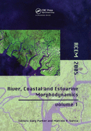 River, Coastal and Estuarine Morphodynamics: Proceedings of the 4th IAHR Symposium on River, Coastal and Estuarine Morphodynamics (RCEM 2005, Urbana, Illinois, USA, 4-7 October 2005)