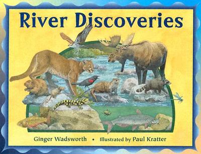 River Discoveries - Wadsworth, Ginger