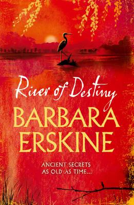 River of Destiny - Erskine, Barbara