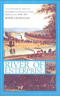 River of Enterprise: The Commercial Origins of Regional Identity in the Ohio Valley, 1790-1850