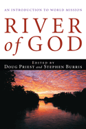 River of God: An Introduction to World Mission