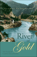 River of Gold - Fetherling, George