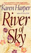 River of Sky - Harper, Karen, Ms.