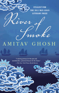 River of Smoke: Book 2 of the Ibis Trilogy