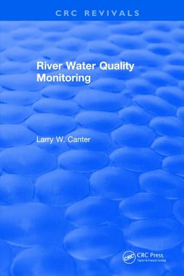 River Water Quality Monitoring - Canter, Larry W.