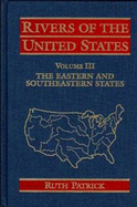 Rivers of the United States, Volume III: The Eastern and Southeastern States