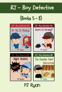 Rj - Boy Detective Books 5-8: 4 Fun Short Story Mysteries for Children Ages 9-12