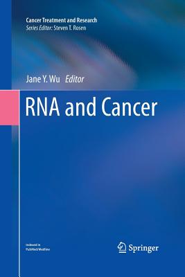 RNA and Cancer - Wu, Jane Y. (Editor)