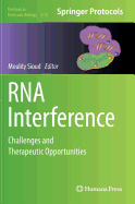 RNA Interference: Challenges and Therapeutic Opportunities