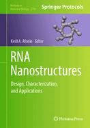 RNA Nanostructures: Design, Characterization, and Applications