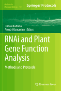 Rnai and Plant Gene Function Analysis: Methods and Protocols