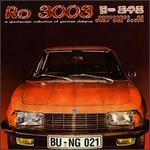 Ro 3003: A Spectacular Collection of German Clubpop - Various Artists