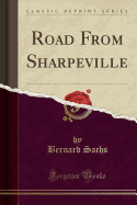 Road from Sharpeville (Classic Reprint)
