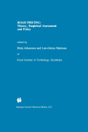 Road Pricing: Theory, Empirical Assessment and Policy