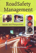 Road Safety Management: Issues & Perspectives