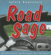 Road Sage: Mindfulness Techniques for Drivers