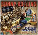 Road Shows, Vol. 2 - Sonny Rollins