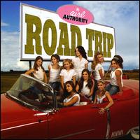 Road Trip [CD/DVD #2] - Girl Authority